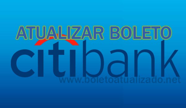 Atualizar Boleto Citibank Vencido